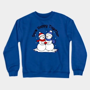 Snow Happy Together Crewneck Sweatshirt